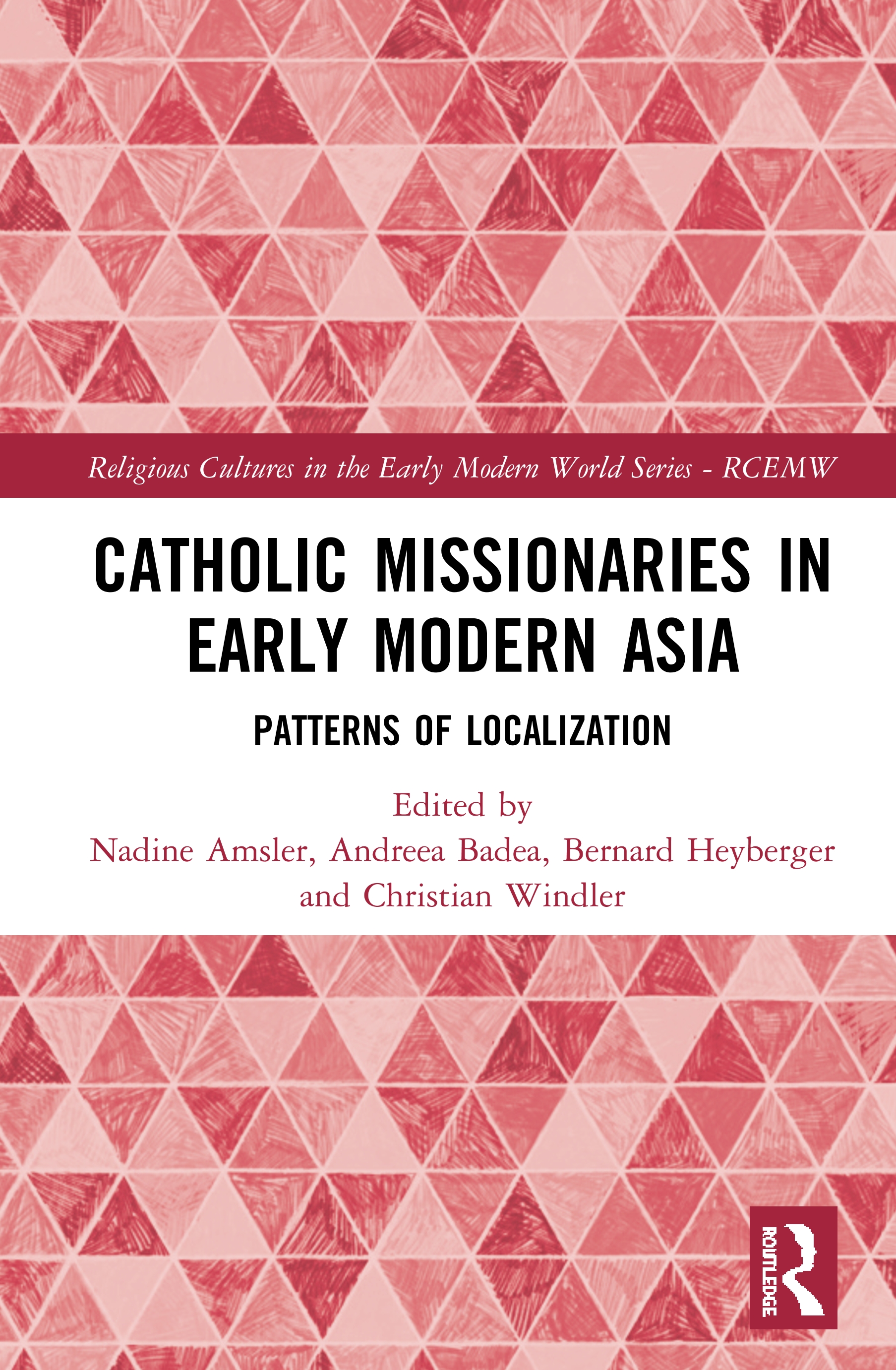 Cover_Catholic_Missionaries_in_Early_Modern_Asia
